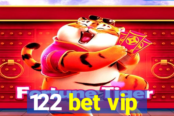 122 bet vip